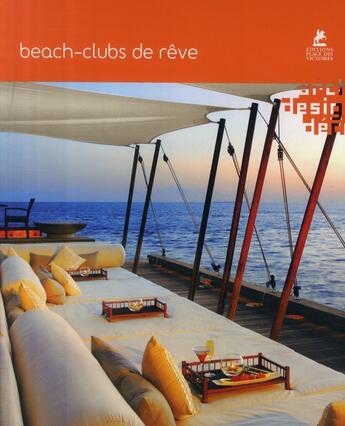 Couverture du livre « Beach-clubs de rêve » de  aux éditions Place Des Victoires