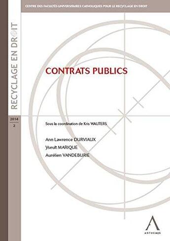 Couverture du livre « Contrats publics - sous la coordination de kris wauters » de  aux éditions Anthemis