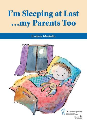 Couverture du livre « I'm Sleeping at Last...my Parents Too » de Evelyne Martello aux éditions Sainte Justine