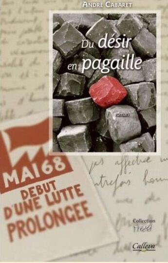 Couverture du livre « Du désir en pagaille » de Andre Cajaret aux éditions Calleva