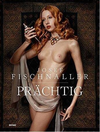 Couverture du livre « Prachtig » de Josef Fischnaller aux éditions Distanz