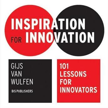 Couverture du livre « Inspiration for innovation » de Van Wulfen Gijs aux éditions Bis Publishers