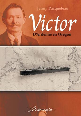 Couverture du livre « Victor : d'Ardenne en Oregon » de Jenny Pacqueteau aux éditions Atramenta