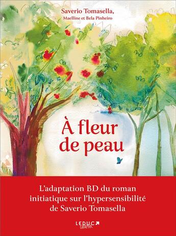 Couverture du livre « À fleur de peau » de Isabelle Bauthian et Saverio Tomasella et Isabela Pinheiro aux éditions Leduc Graphic