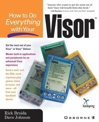 Couverture du livre « How to do everything with your visor » de Broida Rick aux éditions Mcgraw-hill Education