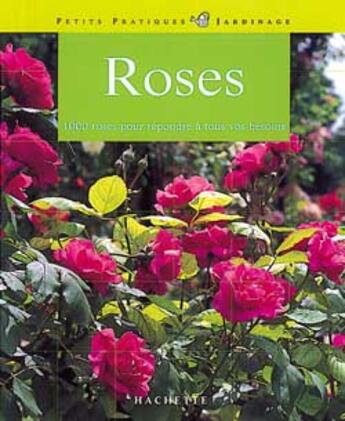 Couverture du livre « Roses » de Daniel Brochard aux éditions Hachette Pratique
