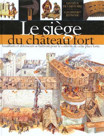 Couverture du livre « Le siege du chateau fort » de Langley/Dennis aux éditions Gallimard-jeunesse