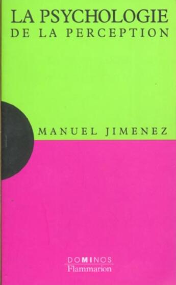 Couverture du livre « La Psychologie Perception » de Manuel Jimenez aux éditions Flammarion