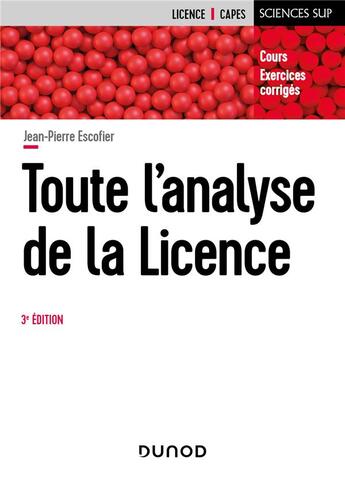 Couverture du livre « Toute l'analyse de la licence : cours et exercices corrigés (3e édition) » de Jean-Pierre Escofier aux éditions Dunod