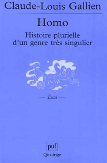 Couverture du livre « Homo » de Claude-Louis Gallien aux éditions Puf