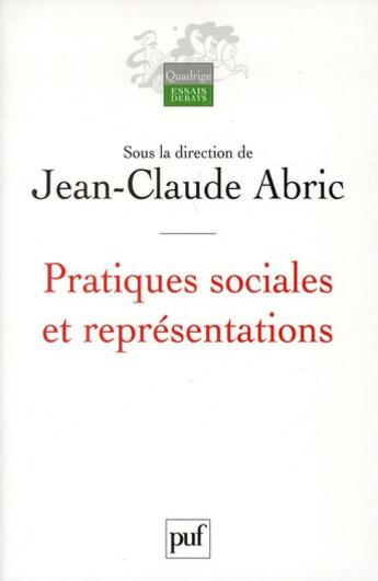 Couverture du livre « Pratiques sociales et représentations » de Jean-Claude Abric aux éditions Puf