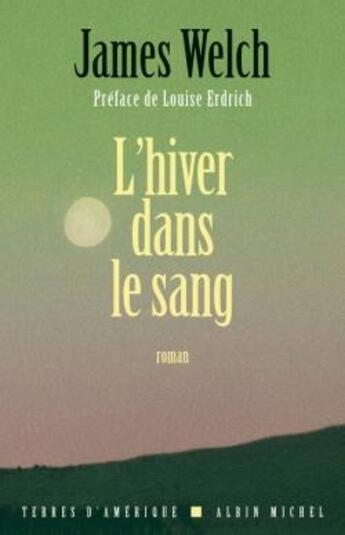 Couverture du livre « L'hiver dans le sang » de Welch-J aux éditions Albin Michel