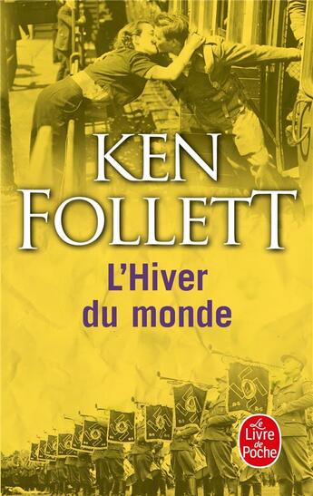 Couverture du livre « Le siècle t.2 ; l'hiver du monde » de Ken Follett aux éditions Le Livre De Poche