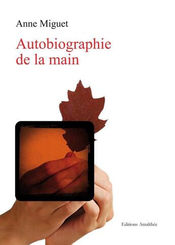 Couverture du livre « Autobiographie de la main » de Miguet aux éditions Amalthee
