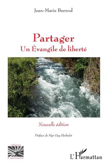 Couverture du livre « Partager un évangile de liberté » de Jean-Marie Burnod aux éditions L'harmattan