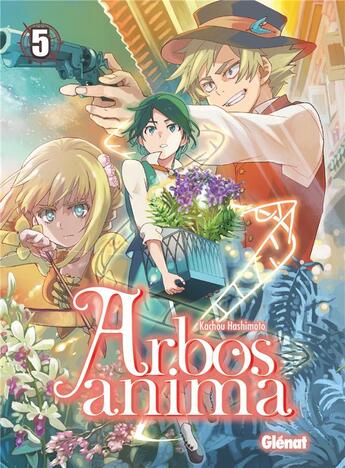 Couverture du livre « Arbos anima Tome 5 » de Kachou Hashimoto aux éditions Glenat