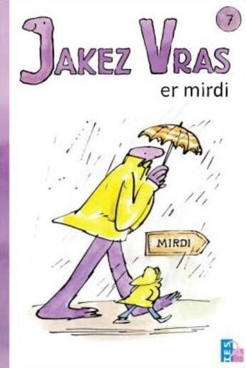 Couverture du livre « Jakez Vras t.7 ; er mirdi » de Quentin Blake et Ellen Blance et Ann Cook aux éditions Tes