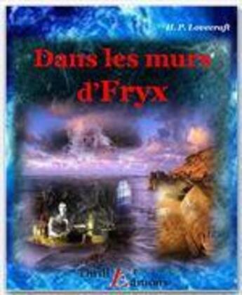 Couverture du livre « Dans les murs d'Eryx » de Howard Phillips Lovecraft aux éditions Thriller Editions