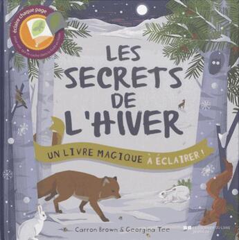 Couverture du livre « Les secrets de l'hiver » de Carron Brown aux éditions Courrier Du Livre