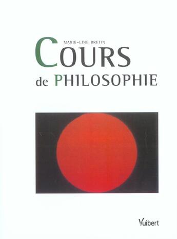 Couverture du livre « Cours De Philosophie » de Marie-Line Bretin aux éditions Vuibert