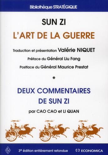 Couverture du livre « L'ART DE LA GUERRE DE SUN ZI, 3E ED. » de Valerie Niquet aux éditions Economica