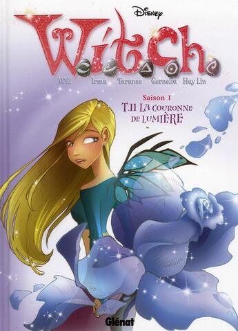 Couverture du livre « Witch t.11 ; la couronne de lumière » de  aux éditions Glenat