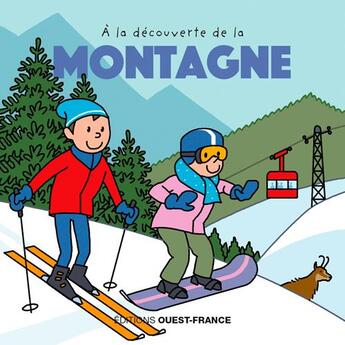 Couverture du livre « À la découverte de la montagne » de Francois Warzala aux éditions Ouest France