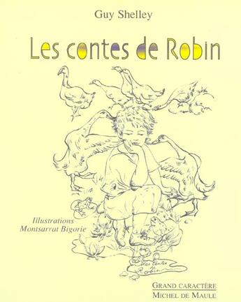 Couverture du livre « Les contes de robin » de Guy Shelley aux éditions Grand Caractere