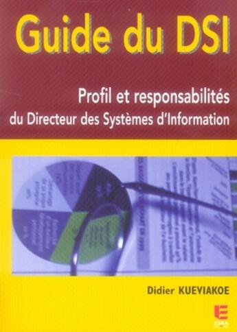 Couverture du livre « Guide du dsi » de Kueviakoe D aux éditions Eska