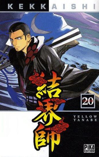 Couverture du livre « Kekkaishi Tome 20 » de Yellow Tanabe aux éditions Pika