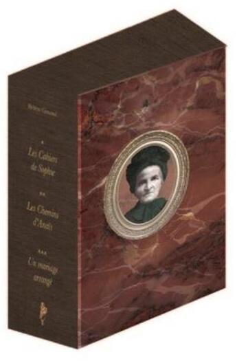 Couverture du livre « Les cahiers de Sophie ; les chemins d'Anaïs ; un mariage arrangé » de Helene Gimond aux éditions La Fontaine De Siloe