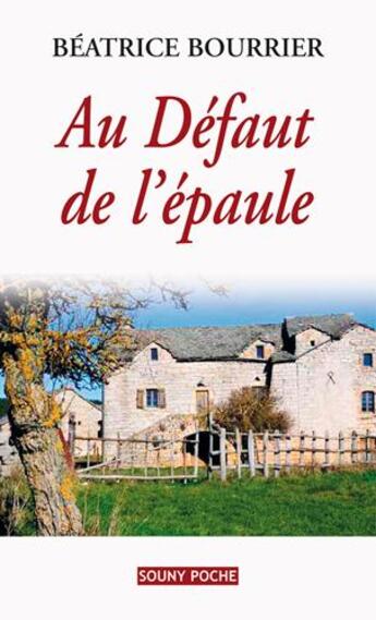 Couverture du livre « Au defaut de l'épaule » de Beatrice Bourrier aux éditions Lucien Souny