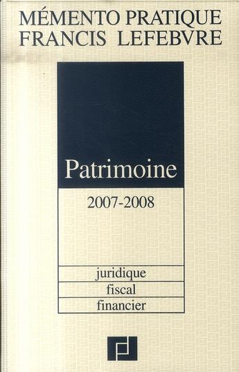 Couverture du livre « Mémento patrimoine (édition 2007-2008) » de  aux éditions Lefebvre