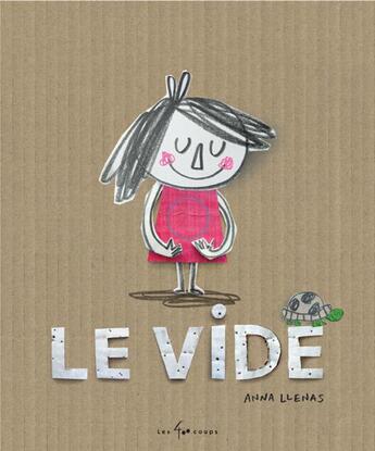 Couverture du livre « Le vide » de Anna Llenas aux éditions 400 Coups