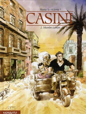 Couverture du livre « Hasta la victoria t.2 ; mambo cubain » de Stefano Casini aux éditions Mosquito