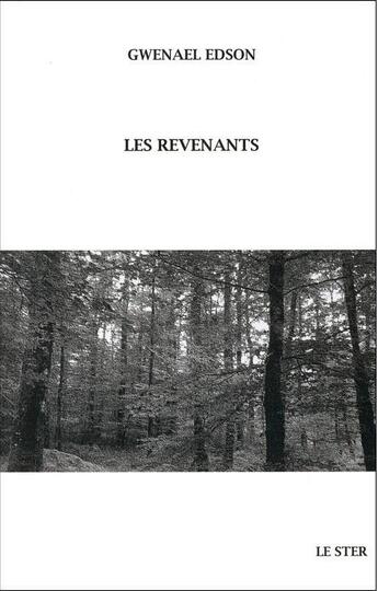 Couverture du livre « Les revenants » de Gwenael Edson aux éditions Le Ster