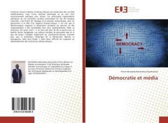 Couverture du livre « Democratie et media » de  aux éditions Editions Universitaires Europeennes