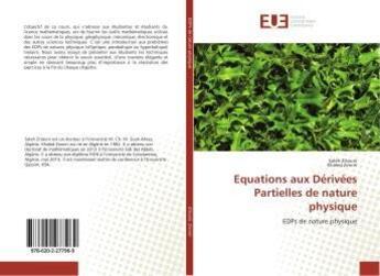 Couverture du livre « Equations aux Dérivées Partielles de nature physique » de Saleh Zitouni aux éditions Editions Universitaires Europeennes