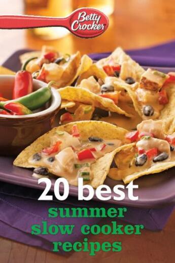 Couverture du livre « Betty Crocker 20 Best Summer Slow Cooker Recipes » de Betty Crocker Luke aux éditions Houghton Mifflin Harcourt