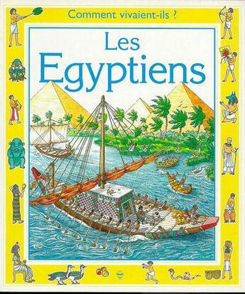 Couverture du livre « Les egyptiens » de Jane Chrisholm et Reid Struan aux éditions Usborne