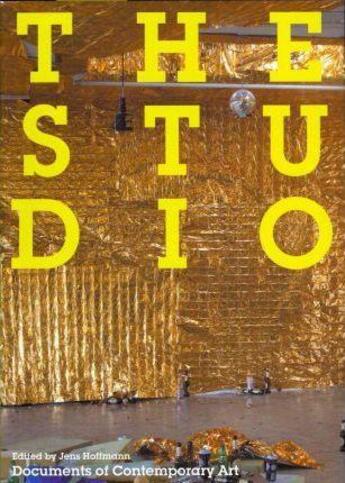 Couverture du livre « The studio » de Jens Hoffmann aux éditions Whitechapel Gallery