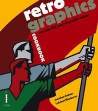 Couverture du livre « Retro graphics cookbook » de  aux éditions Thames & Hudson