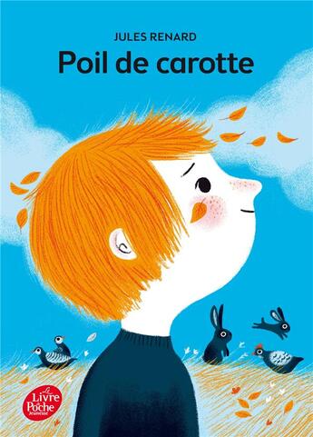 Couverture du livre « Poil de carotte » de Jules Renard et Francisque Poulbot aux éditions Le Livre De Poche Jeunesse