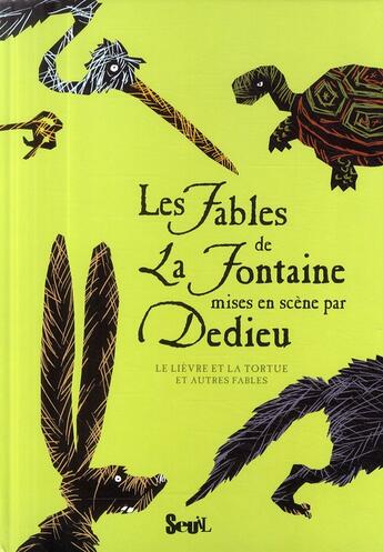 Couverture du livre « Les fables de La Fontaine ; le lièvre et la tortue et autres fables » de Thierry Dedieu et Jean De La Fontaine aux éditions Seuil Jeunesse