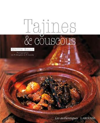 Couverture du livre « Tajines et couscous » de Ghillie Basan aux éditions Larousse