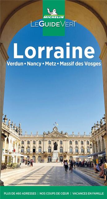 Couverture du livre « Le guide vert : Lorraine (édition 2021) » de Collectif Michelin aux éditions Michelin