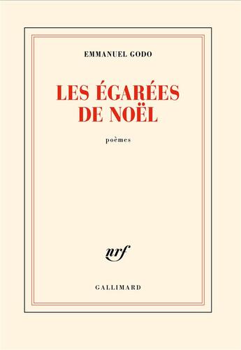 Couverture du livre « Les égarées de Noël » de Emmanuel Godo aux éditions Gallimard