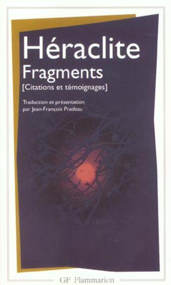 Couverture du livre « Fragments - (citations et temoignages) » de Heraclite aux éditions Flammarion