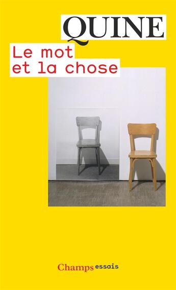 Couverture du livre « Le mot et la chose » de Willard Van Orman Quine aux éditions Flammarion