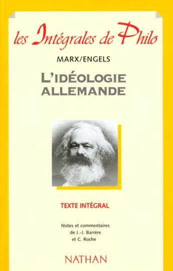 Couverture du livre « Int phil 11 ideologie allemand » de Marx/Barrere/Huisman aux éditions Nathan